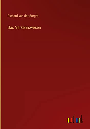Das Verkehrswesen