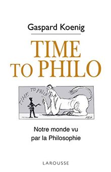 Time to Philo von Koenig, Gaspard | Buch | Zustand gut