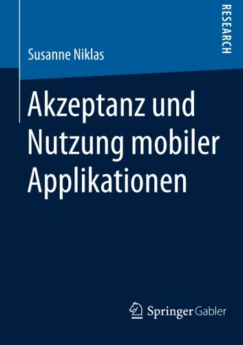 Akzeptanz und Nutzung mobiler Applikationen
