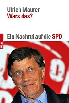 Wars das?: Ein Nachruf auf die SPD