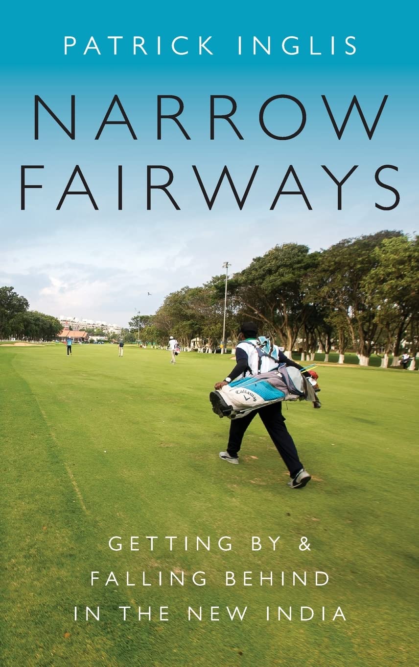 Narrow Fairways: Getting by & Falling Behind in the New India (Global and Comparative Ethnography)