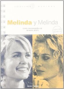 Melinda y Melinda : guión cinematográfico (Espiral, Band 60)