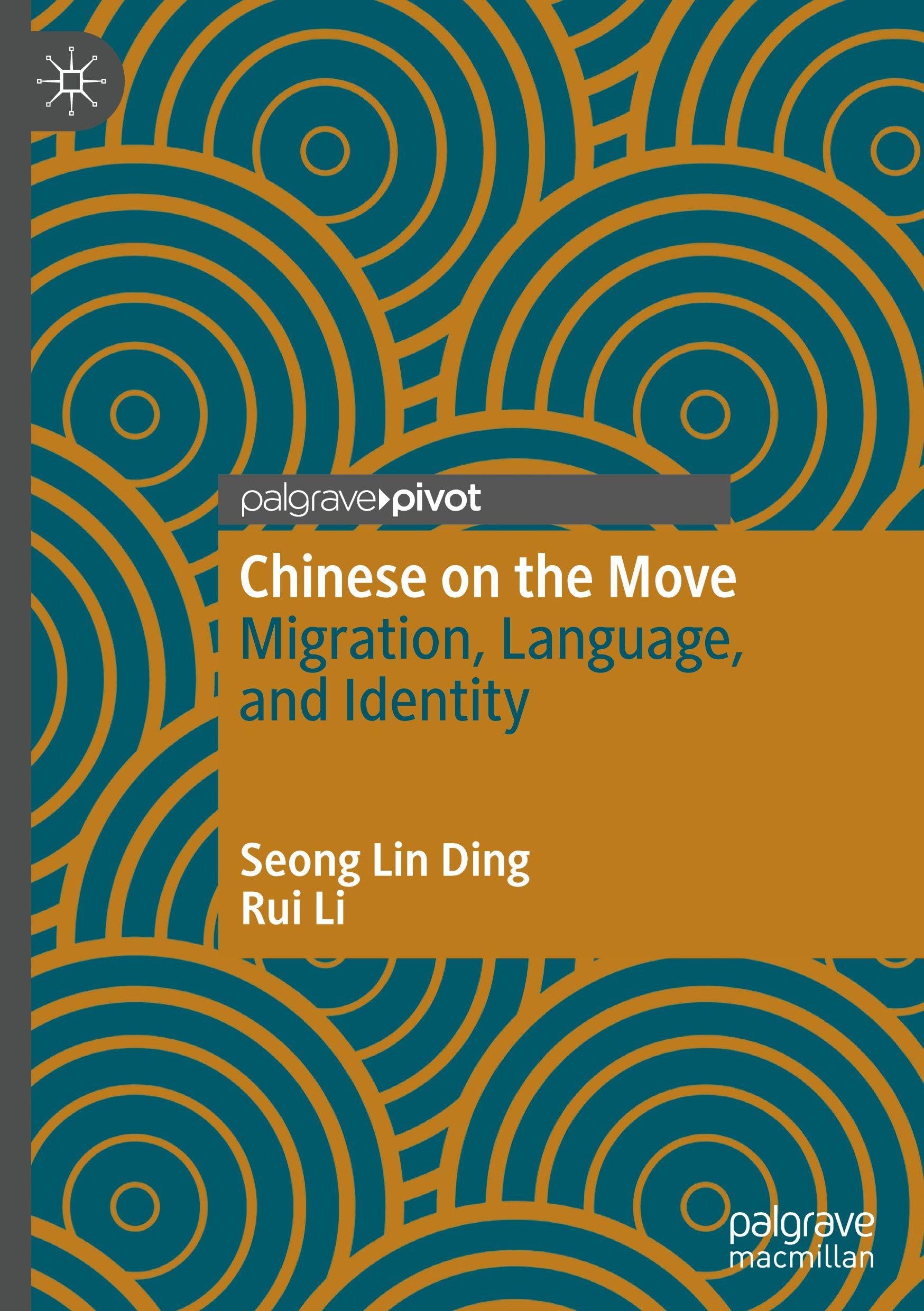 Chinese on the Move: Migration, Language, and Identity