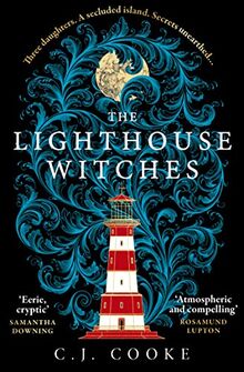 The Lighthouse Witches: The perfect haunting gothic thriller you won’t be able to put down