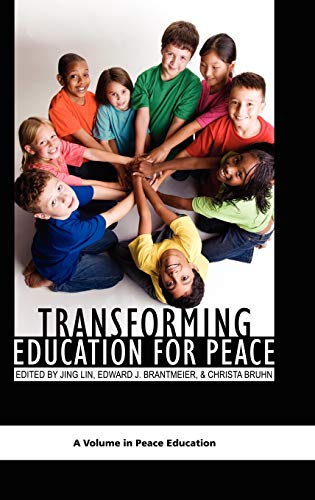 Transforming Education for Peace (Hc) (Peace Education)