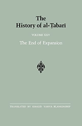 unbekannt The History Of Al-Tabari Vol. 25, The End Of Expansion, The Caliphate Of Hisham A.D. 724-738/A.H. 105-120 (Suny Series In Near Eastern Studies)