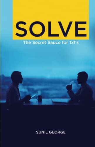 SOLVE: The Secret Sauce for 1 X 1s