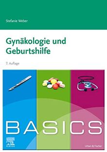 BASICS Gynäkologie und Geburtshilfe