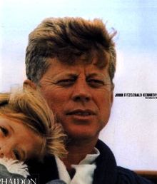 John Fitzgerald Kennedy: Ein Leben in Bildern
