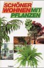 Schöner wohnen mit Pflanzen