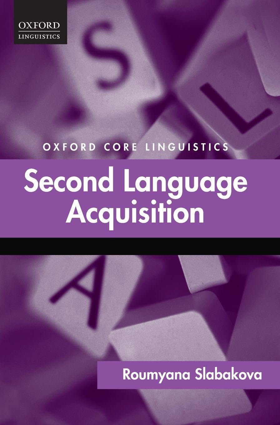 SECOND LANGUAGE ACQUISITION COREL C (Oxford Core Linguistics)