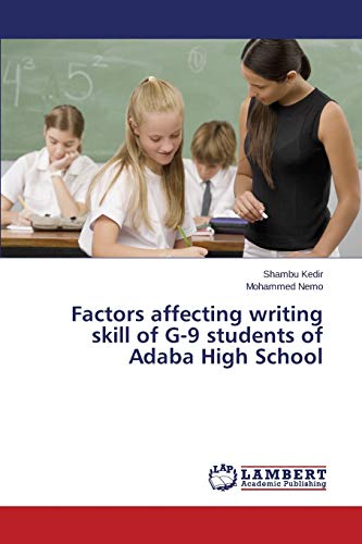 Factors affecting writing skill of G-9 students of Adaba High School