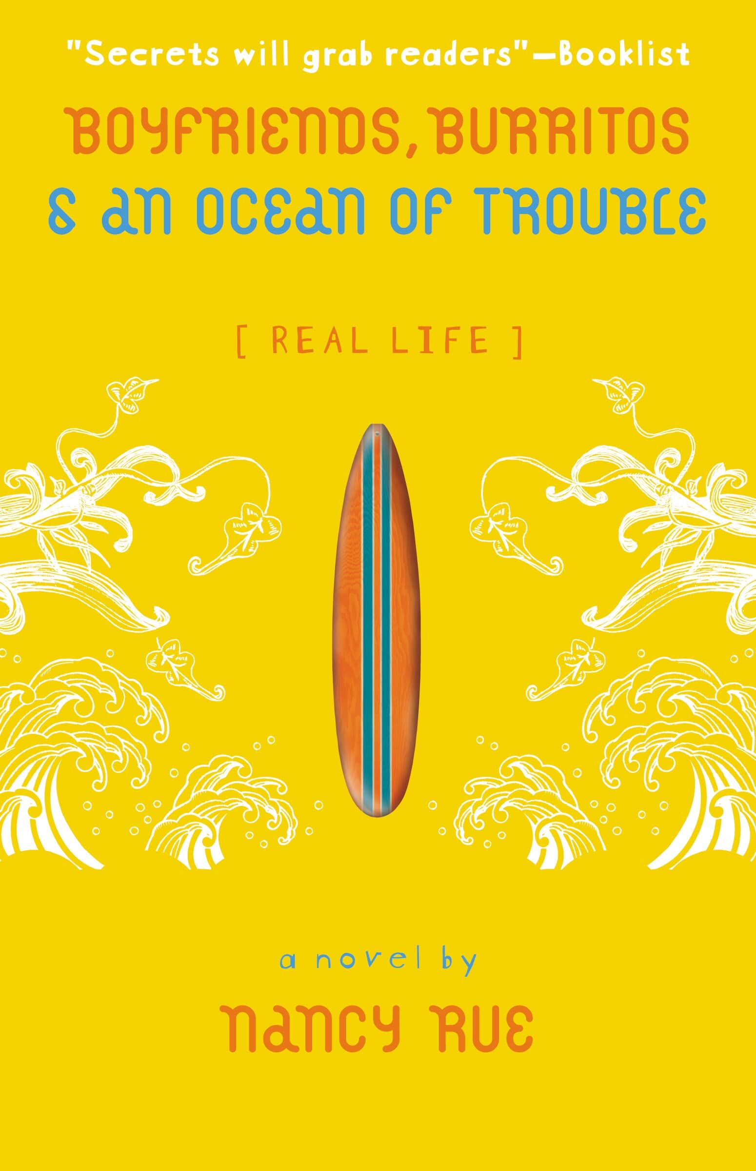 The Boyfriends, Burritos and an Ocean of Trouble