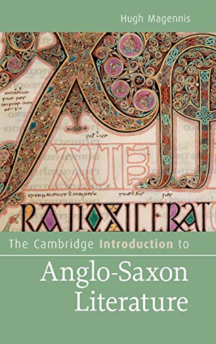 The Cambridge Introduction to Anglo-Saxon Literature (Cambridge Introductions to Literature)