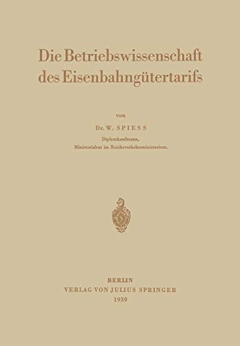 Die Betriebswissenschaft des Eisenbahngütertarifs