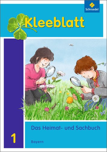 Kleeblatt Das Heimat- und Sachbuch - Ausgabe 2014 Bayern - Roland Blaufelder Lothar Brey Doris Huber Rolf Kimberger Ralph Kröner Anneliese Pollak Christa Weinzierl Kartoniert (TB)