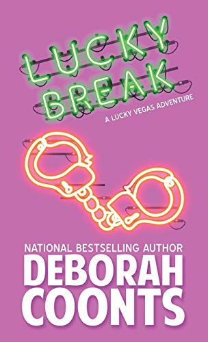 Lucky Break (Lucky O'Toole Vegas Adventure, Band 6)