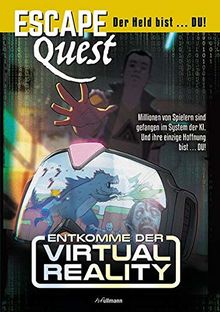 Escape Quest: Entkomme der Virtual Reality (Bd.2)