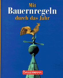 Mit Bauernregeln durch das Jahr