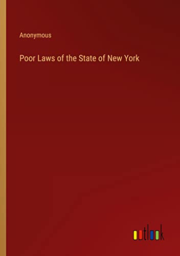 Poor Laws of the State of New York
