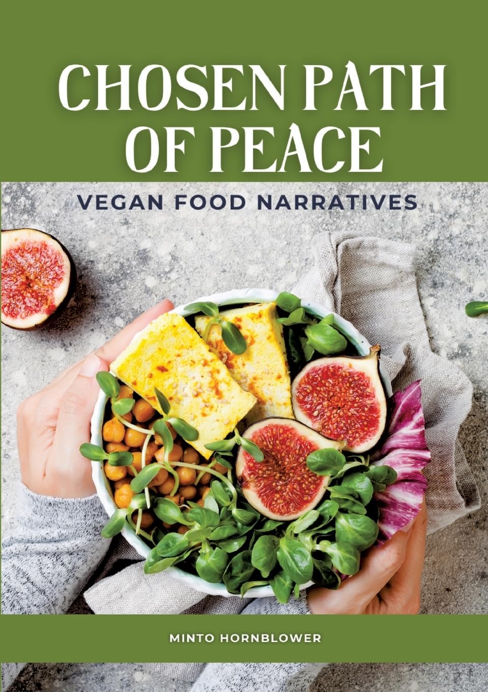 Chosen Path of Peace: Vegan Food Narratives