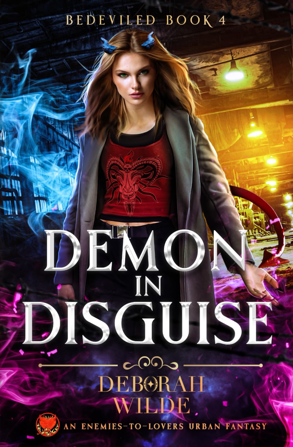 Deborah Wilde Demon In Disguise, An Enemies-to-Lovers Urban Fantasy (Bedeviled, Band 4)