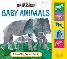 Eric Carle Baby Animals Lift-a-Flap Sound Book