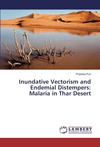 Inundative Vectorism and Endemial Distempers: Malaria in Thar Desert