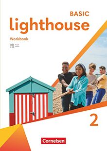 Lighthouse - Basic Edition - Band 2: 6. Schuljahr: Workbook - Mit Audios, Erklärfilmen und Lösungen