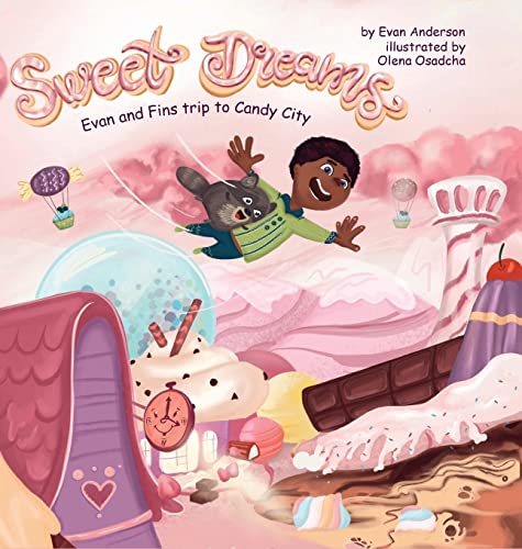 Sweet Dreams: A quick bedtime story that kids will love! (Evan and Fin, Band 1)
