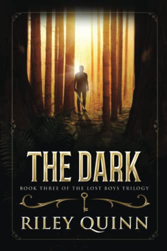 The Dark: Book Three of the Lost Boys Trilogy