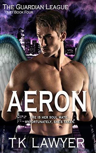 Aeron: Book Four - The Guardian League