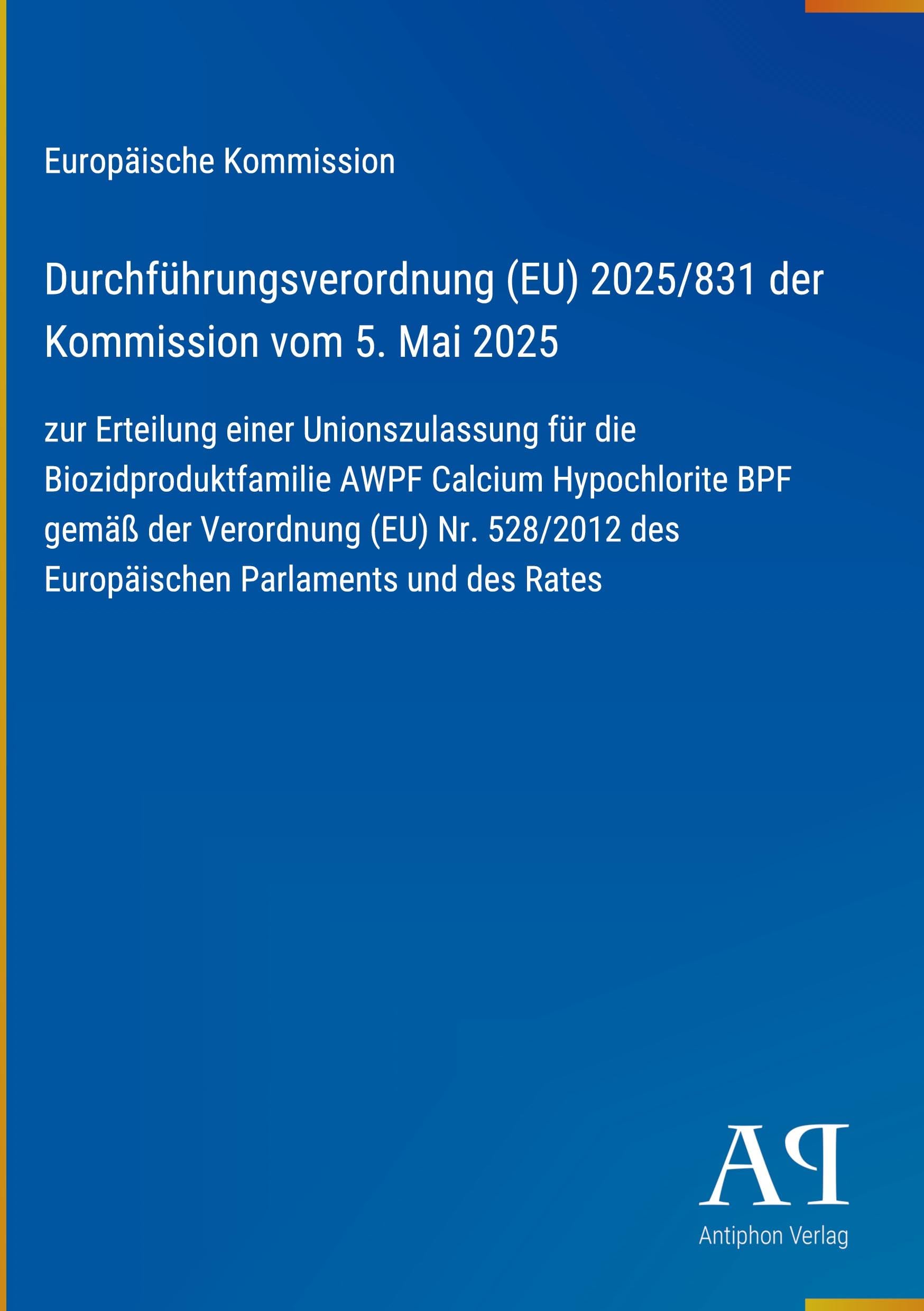 Durchführungsverordnung (EU) 2025/831 der Kommission vom 5. Mai 2025
