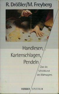 Handlesen, Kartenschlagen, Pendeln