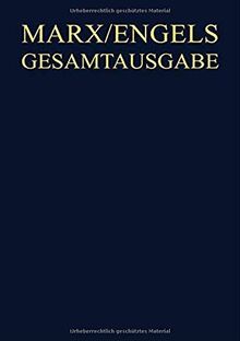 Karl Marx / Friedrich Engels Gesamtausgabe (MEGA): Friedrich Engels: Der Ursprung der Familie, des Privateigentums und des Staats: Hrsg.: ... (MEGA). Werke, Artikel, Entwürfe)