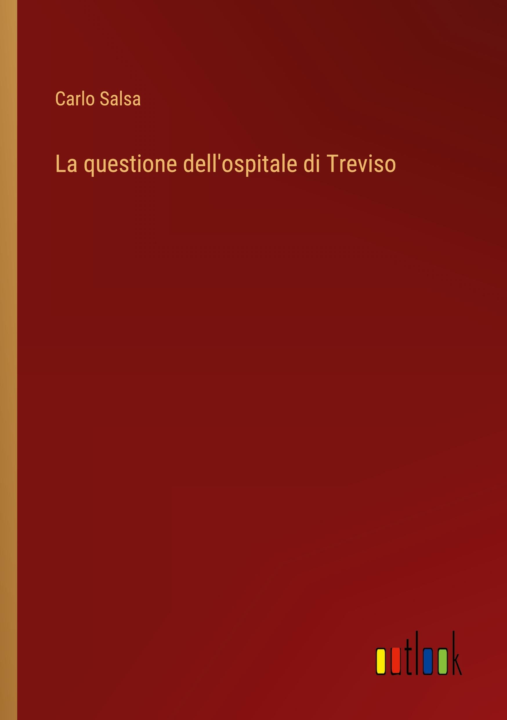 La questione dell'ospitale di Treviso