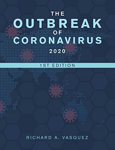 The Outbreak of Coronavirus 2020: 1St Edition