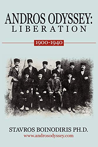 Andros Odyssey: Liberation: 1900-1940