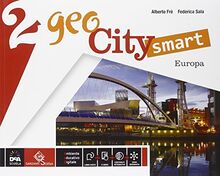 Geocity smart. Per la Scuola media. Con e-book. Con espansione online. Europa (Vol. 2)