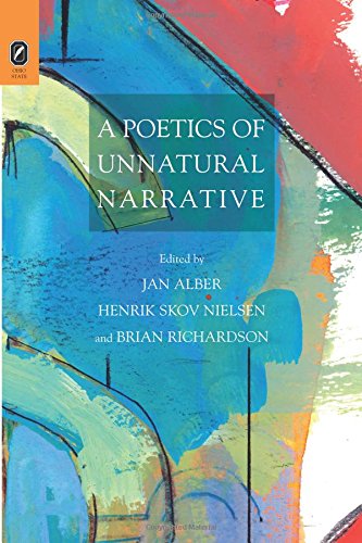 A Poetics of Unnatural Narrative (Theory - Interpretation - Narrative)