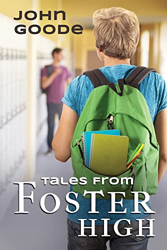 Tales From Foster High: Volume 1