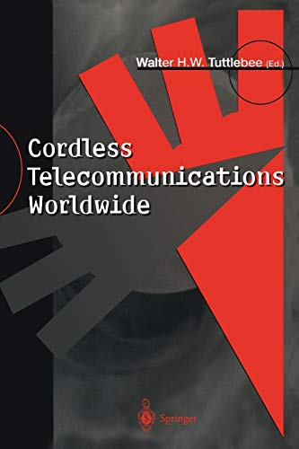 Cordless Telecommunications Worldwide: The Evolution of Unlicensed PCS