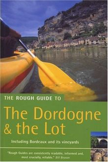 The Rough Guide to the Dordogne & the Lot 2 (Rough Guide Travel Guides)