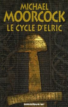 Le cycle d'Elric