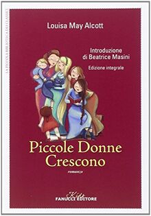 Piccole donne crescono. Ediz. integrale