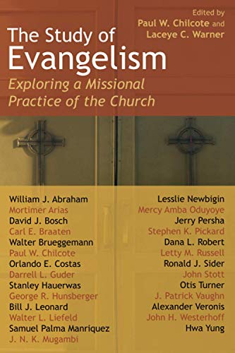 The Study of Evangelism: Exploring a Missional Practice of the Church