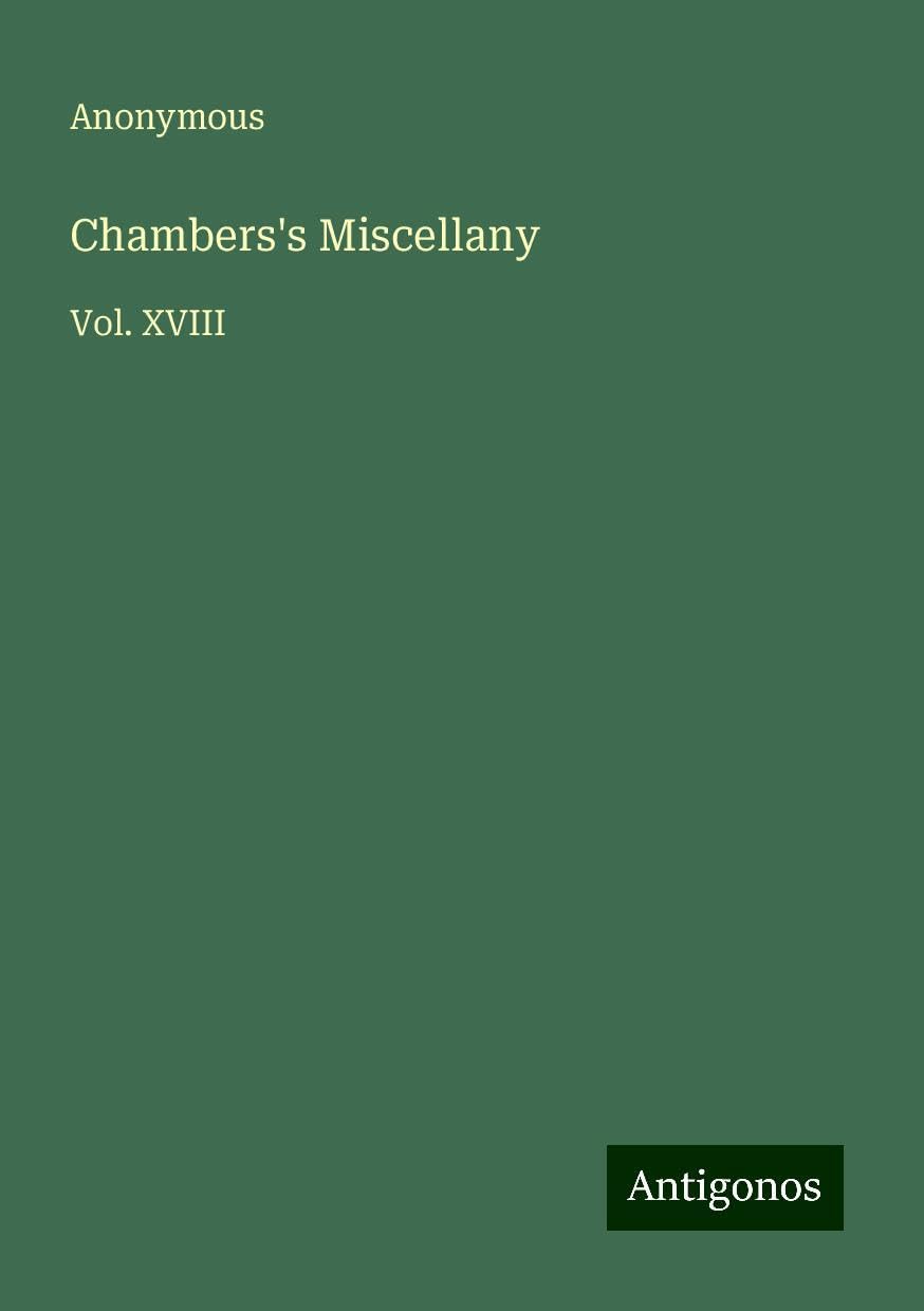 Chambers's Miscellany: Vol. XVIII