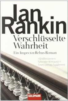 Verschlüsselte Wahrheit: der 5. Fall für Inspector Rebus: Ein Inspector-Rebus-Roman