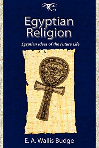 Budge, E. A. Wallis Egyptian Religion