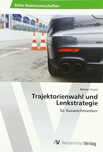 Trajektorienwahl und Lenkstrategie: für Ausweichmanöver